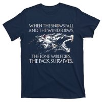 When The Snows Fall The Lone Wolf Dies But the Pack Survives Logo T-Shirt