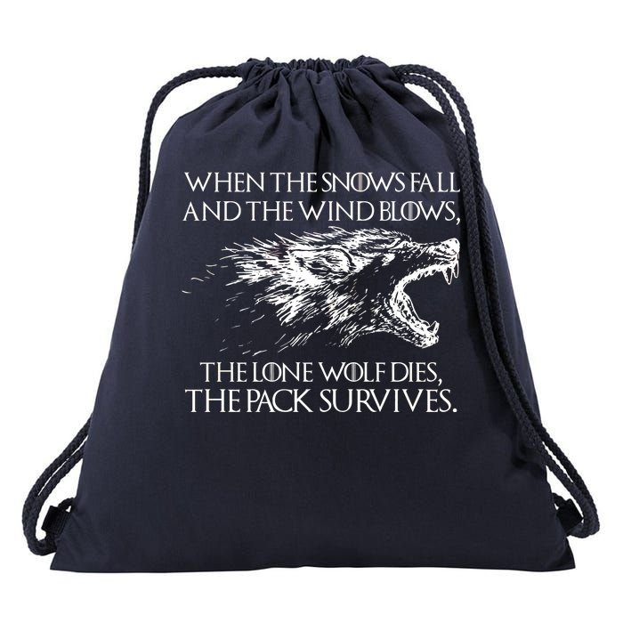 When The Snows Fall The Lone Wolf Dies But the Pack Survives Logo Drawstring Bag