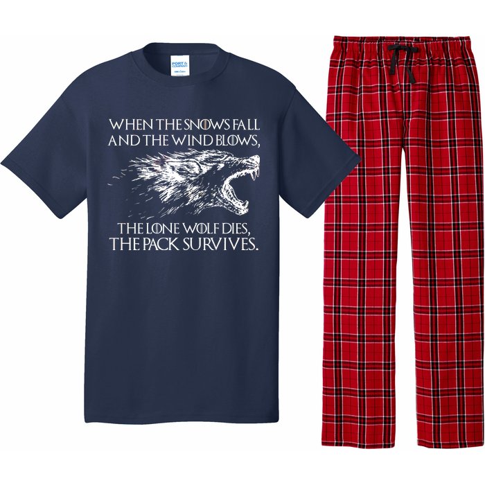 When The Snows Fall The Lone Wolf Dies But the Pack Survives Logo Pajama Set