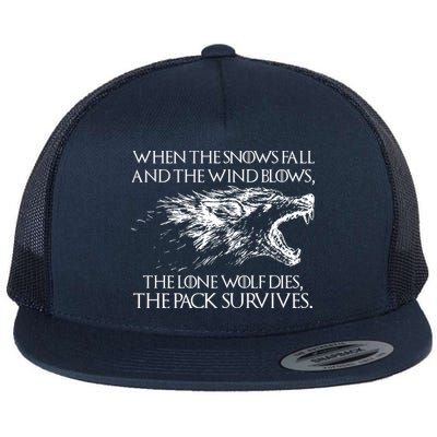 When The Snows Fall The Lone Wolf Dies But the Pack Survives Logo Flatbill Hat