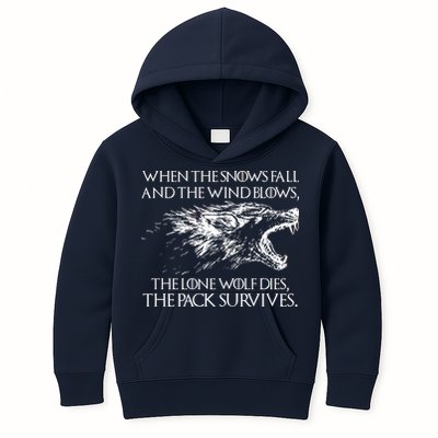 When The Snows Fall The Lone Wolf Dies But the Pack Survives Logo Kids Hoodie
