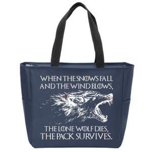 When The Snows Fall The Lone Wolf Dies But the Pack Survives Logo Zip Tote Bag