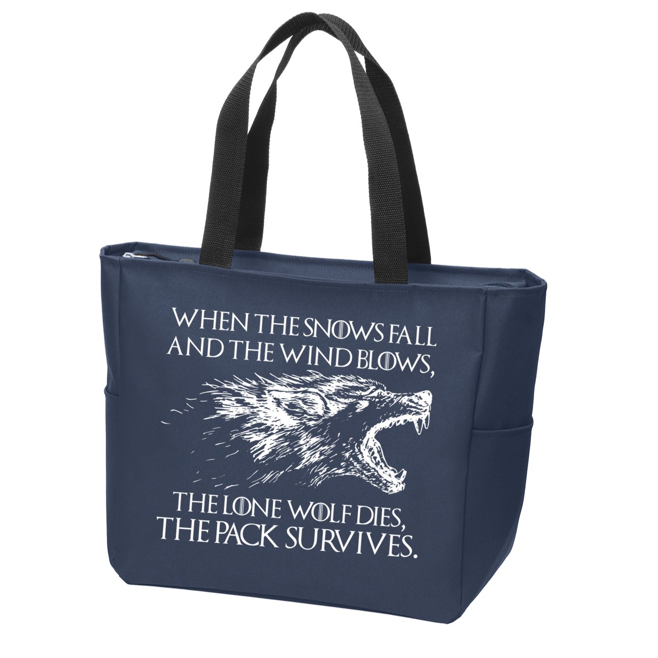 When The Snows Fall The Lone Wolf Dies But the Pack Survives Logo Zip Tote Bag