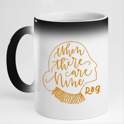 When There Are Nine RBG Quote Ruth Bader Ginsburg Tribute 11oz Black Color Changing Mug