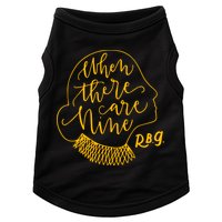 When There Are Nine RBG Quote Ruth Bader Ginsburg Tribute Doggie Tank