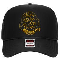 When There Are Nine RBG Quote Ruth Bader Ginsburg Tribute High Crown Mesh Back Trucker Hat