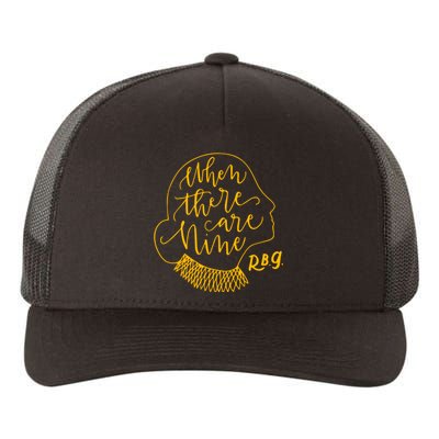 When There Are Nine RBG Quote Ruth Bader Ginsburg Tribute Yupoong Adult 5-Panel Trucker Hat