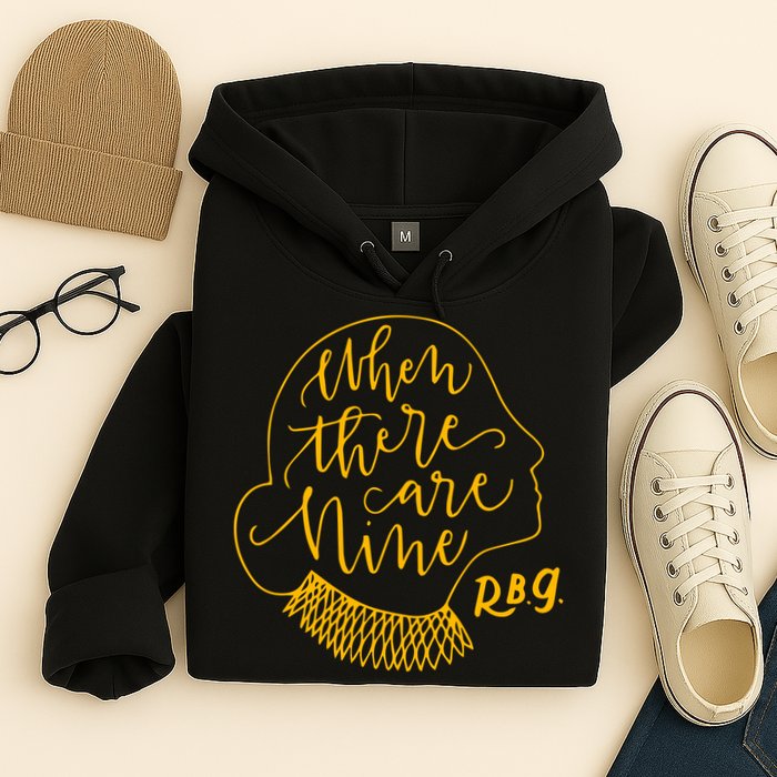 When There Are Nine RBG Quote Ruth Bader Ginsburg Tribute Hoodie