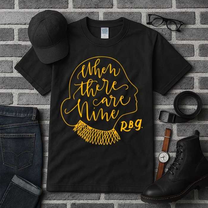 When There Are Nine RBG Quote Ruth Bader Ginsburg Tribute Tall T-Shirt