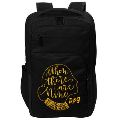 When There Are Nine RBG Quote Ruth Bader Ginsburg Tribute Impact Tech Backpack