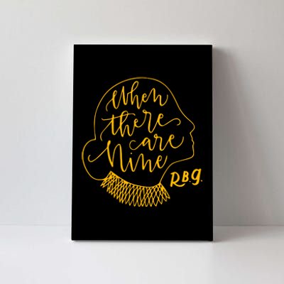 When There Are Nine RBG Quote Ruth Bader Ginsburg Tribute Canvas