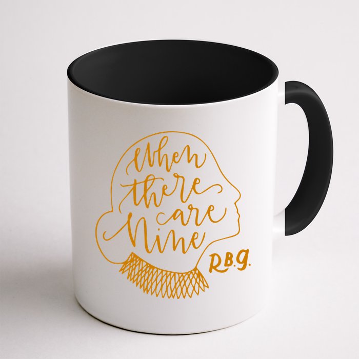 When There Are Nine RBG Quote Ruth Bader Ginsburg Tribute Coffee Mug