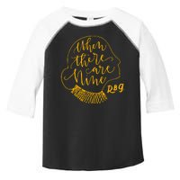 When There Are Nine RBG Quote Ruth Bader Ginsburg Tribute Toddler Fine Jersey T-Shirt