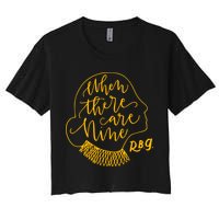 When There Are Nine RBG Quote Ruth Bader Ginsburg Tribute Crop Top