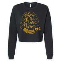 When There Are Nine RBG Quote Ruth Bader Ginsburg Tribute Cropped Pullover Crew