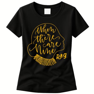 When There Are Nine RBG Quote Ruth Bader Ginsburg Tribute Womens T-Shirt