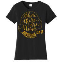 When There Are Nine RBG Quote Ruth Bader Ginsburg Tribute Women's T-Shirt