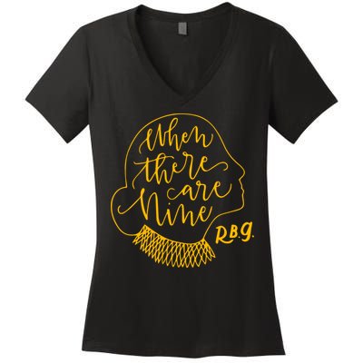 When There Are Nine RBG Quote Ruth Bader Ginsburg Tribute Women's V-Neck T-Shirt