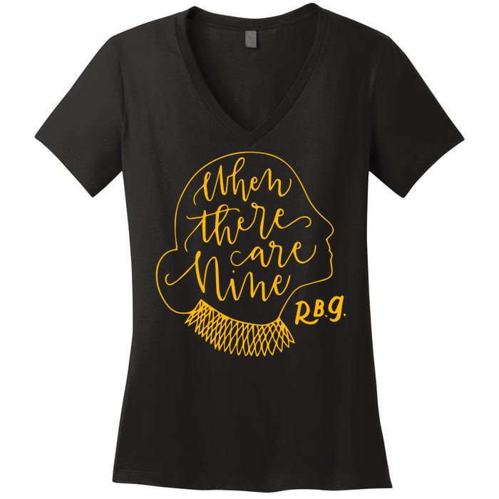 When There Are Nine RBG Quote Ruth Bader Ginsburg Tribute Women's V-Neck T-Shirt