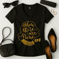 When There Are Nine RBG Quote Ruth Bader Ginsburg Tribute Women's V-Neck T-Shirt