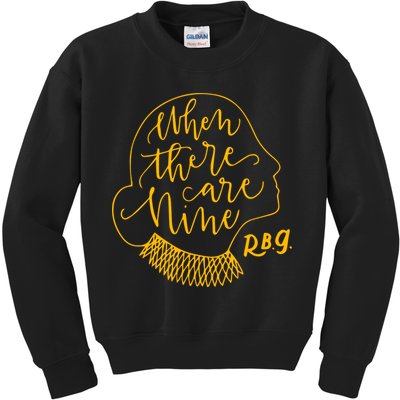When There Are Nine RBG Quote Ruth Bader Ginsburg Tribute Kids Sweatshirt