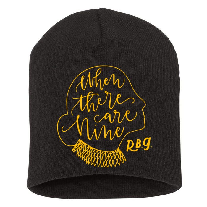 When There Are Nine RBG Quote Ruth Bader Ginsburg Tribute Short Acrylic Beanie