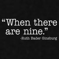 When There Are Nine Ruth Bader Ginsburg Quote Ladies PosiCharge Tri-Blend Wicking Tank