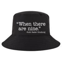 When There Are Nine Ruth Bader Ginsburg Quote Cool Comfort Performance Bucket Hat