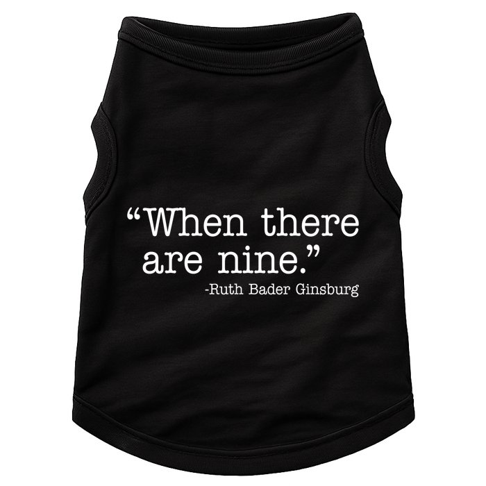 When There Are Nine Ruth Bader Ginsburg Quote Doggie Tank