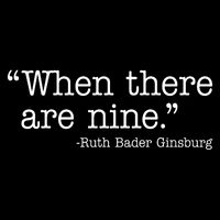When There Are Nine Ruth Bader Ginsburg Quote Flat Bill Trucker Hat