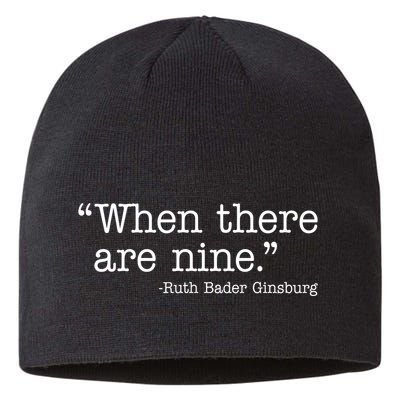When There Are Nine Ruth Bader Ginsburg Quote Sustainable Beanie