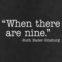 When There Are Nine Ruth Bader Ginsburg Quote Trucker Hat
