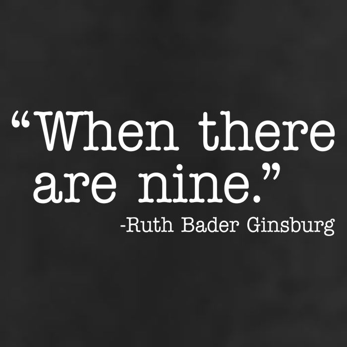 When There Are Nine Ruth Bader Ginsburg Quote Trucker Hat