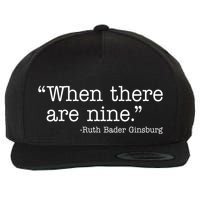 When There Are Nine Ruth Bader Ginsburg Quote Wool Snapback Cap