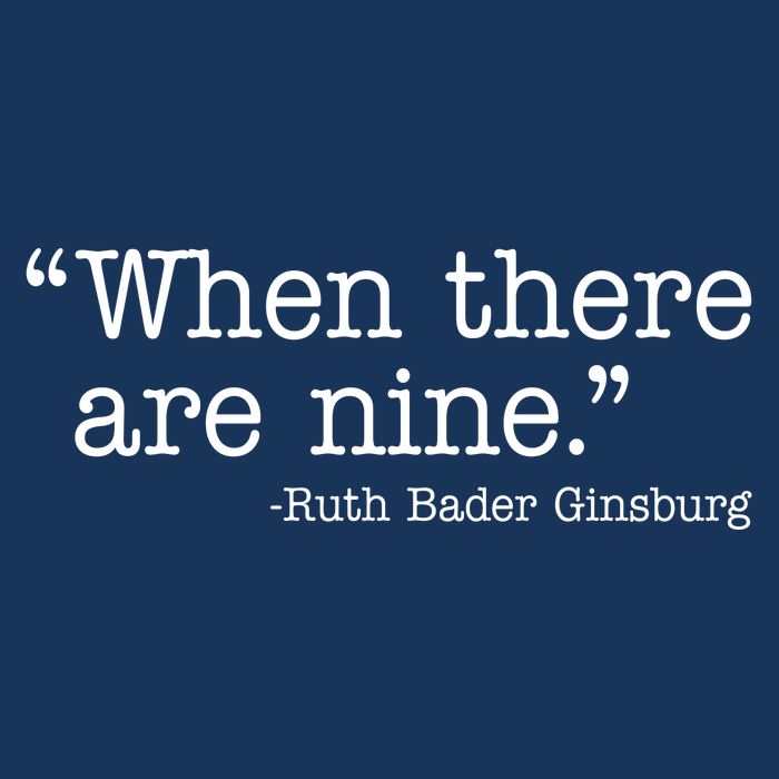 When There Are Nine Ruth Bader Ginsburg Quote Infant Baby Jersey Bodysuit