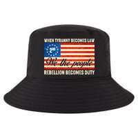 When Tyranny Becomes Law Rebellion Becomes Duty Cool Comfort Performance Bucket Hat