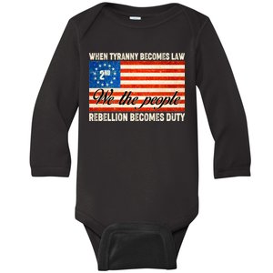 When Tyranny Becomes Law Rebellion Becomes Duty Baby Long Sleeve Bodysuit