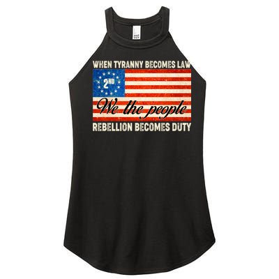 When Tyranny Becomes Law Rebellion Becomes Duty Women’s Perfect Tri Rocker Tank