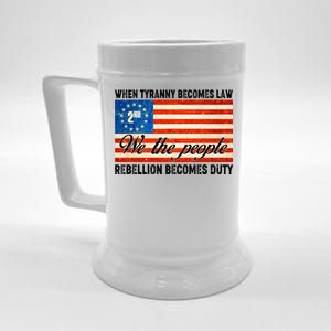 When Tyranny Becomes Law Rebellion Becomes Duty Beer Stein