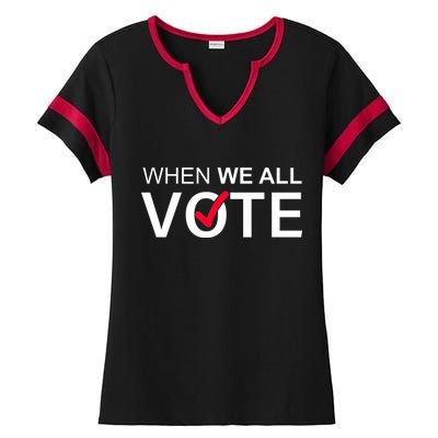 When We All Vote Midterms Ladies Halftime Notch Neck Tee