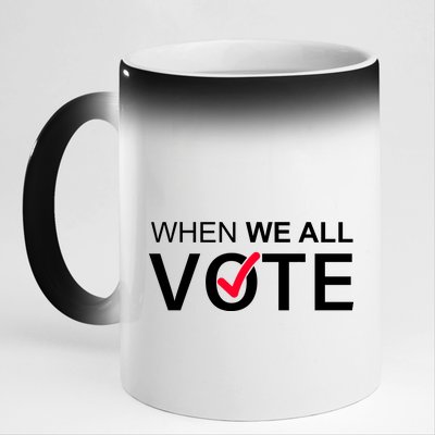 When We All Vote Midterms 11oz Black Color Changing Mug