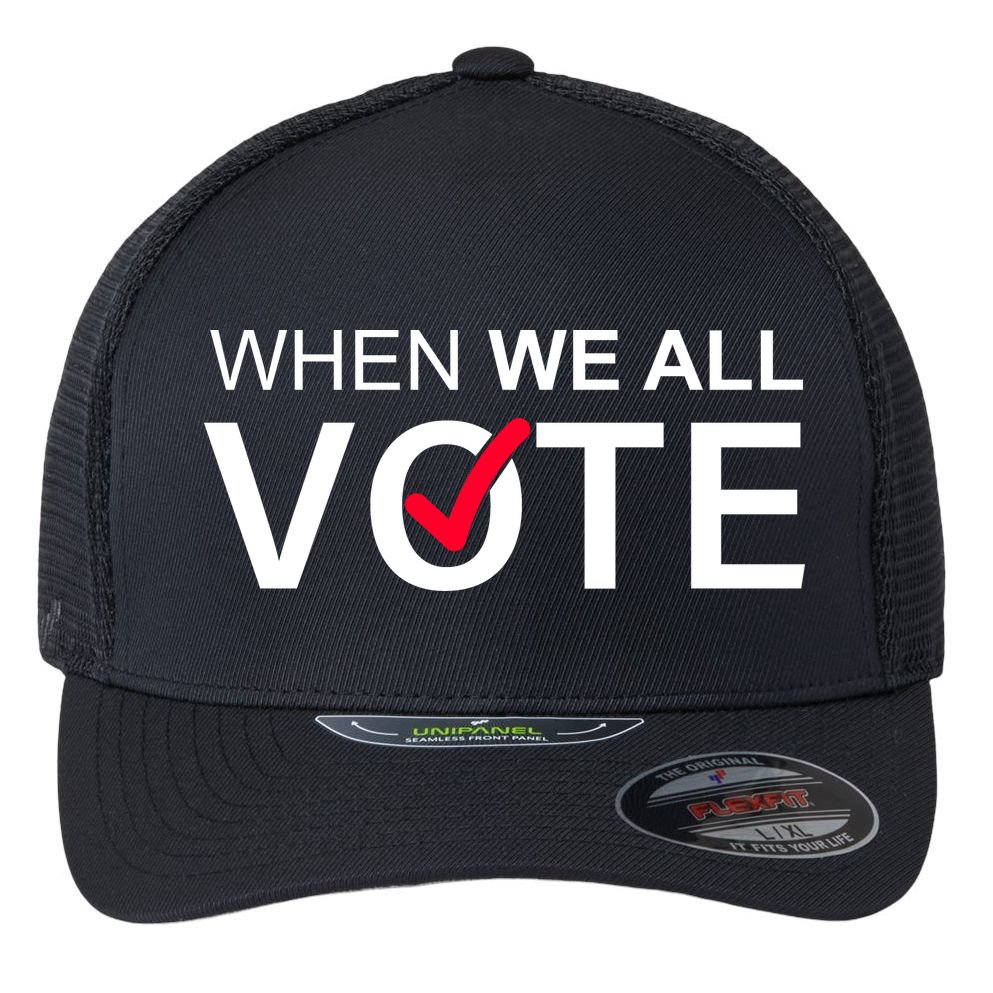 When We All Vote Midterms Flexfit Unipanel Trucker Cap