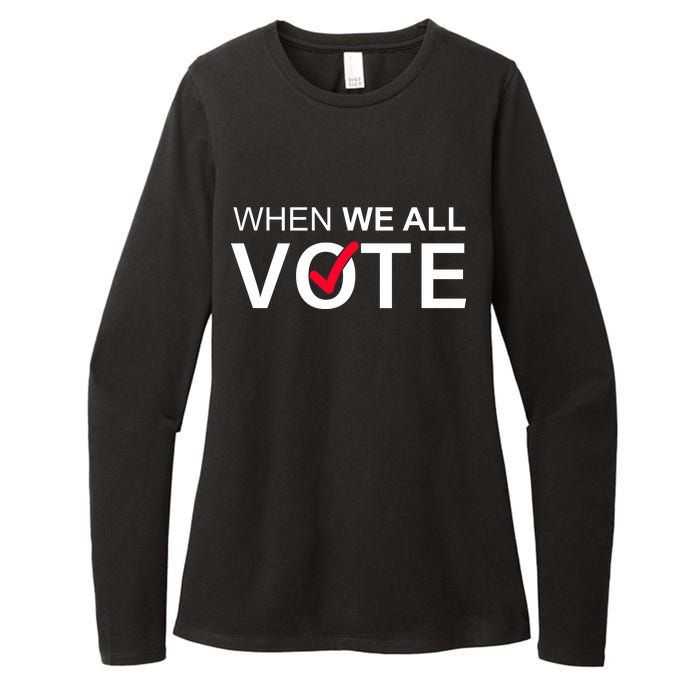 When We All Vote Midterms Womens CVC Long Sleeve Shirt