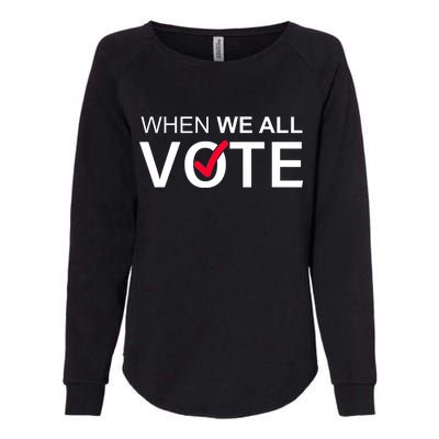 When We All Vote Midterms Womens California Wash Sweatshirt