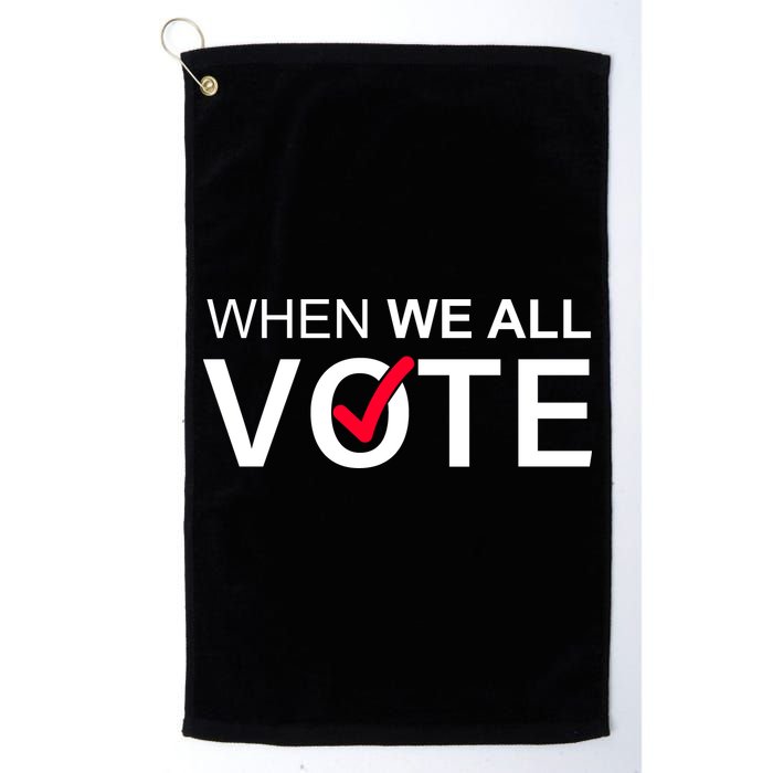 When We All Vote Midterms Golf Towel
