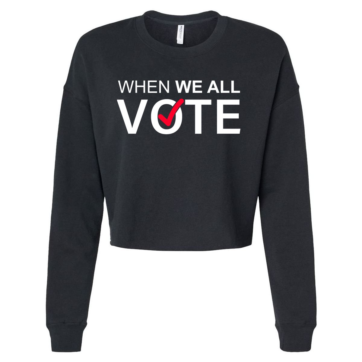 When We All Vote Midterms Cropped Pullover Crew