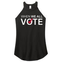 When We All Vote Midterms Women's Perfect Tri Rocker Tank