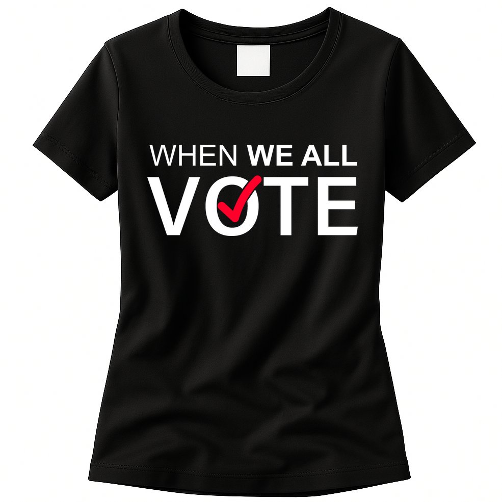 When We All Vote Midterms Womens T-Shirt