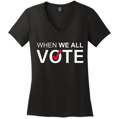 When We All Vote Midterms Women's V-Neck T-Shirt