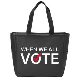 When We All Vote Midterms Zip Tote Bag